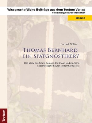 cover image of Thomas Bernhard ein Spätgnostiker?